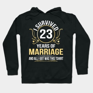 I Survived 23 Years Of Marriage Wedding And All I Got Was This Hoodie
